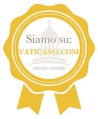 Ci trovi su Vaticano.com - Santuari e turismo religioso